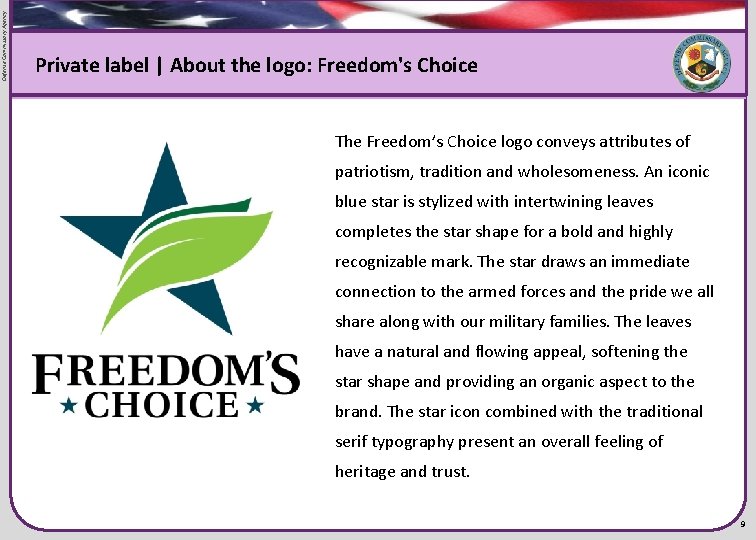 Defense Commissary Agency Flag graphic Private label | About the logo: Freedom's Choice The Defense Commissary Agency Flag graphic Private label | About the logo: Freedom's Choice The