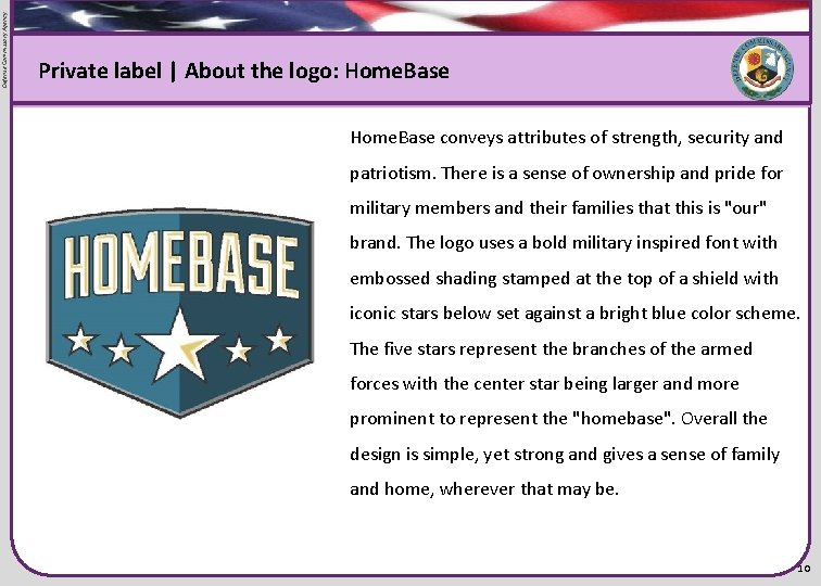 Defense Commissary Agency Flag graphic Private label | About the logo: Home. Base conveys Defense Commissary Agency Flag graphic Private label | About the logo: Home. Base conveys