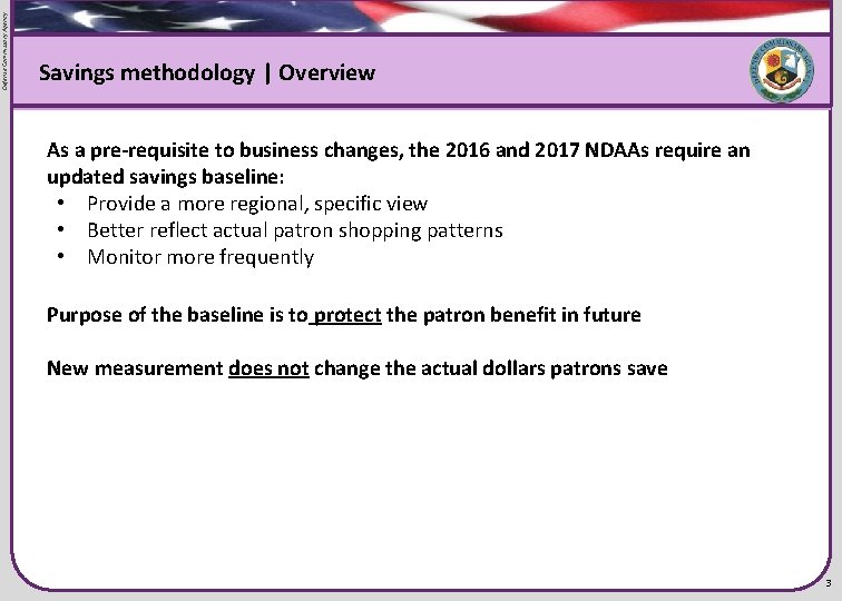 Defense Commissary Agency Flag graphic Savings methodology | Overview As a pre-requisite to business Defense Commissary Agency Flag graphic Savings methodology | Overview As a pre-requisite to business