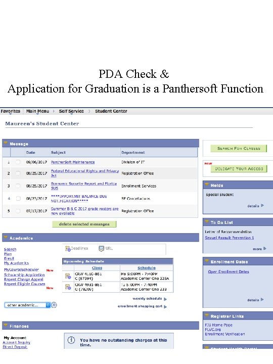  PDA Check & Application for Graduation is a Panthersoft Function 