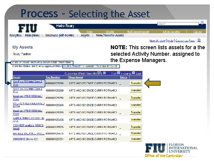 Process – Selecting the Asset NOTE: This screen lists assets for a the selected