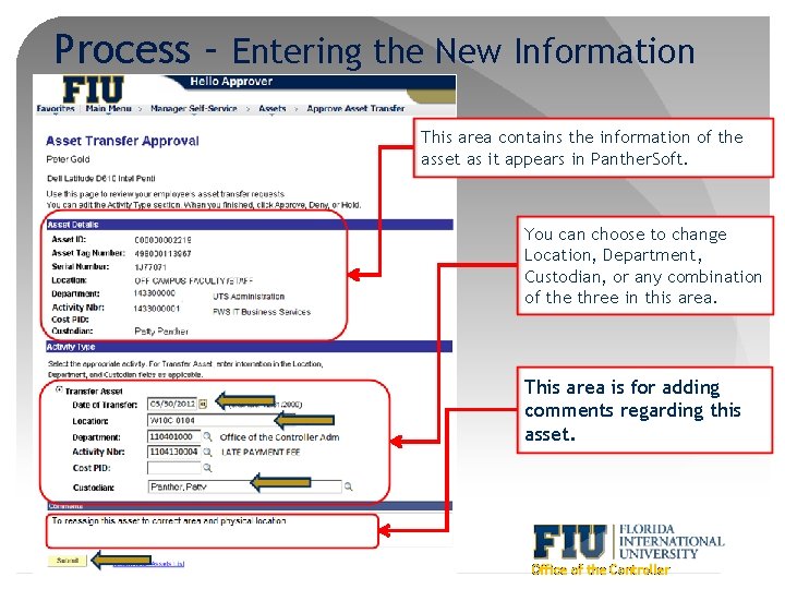 Process – Entering the New Information This area contains the information of the asset