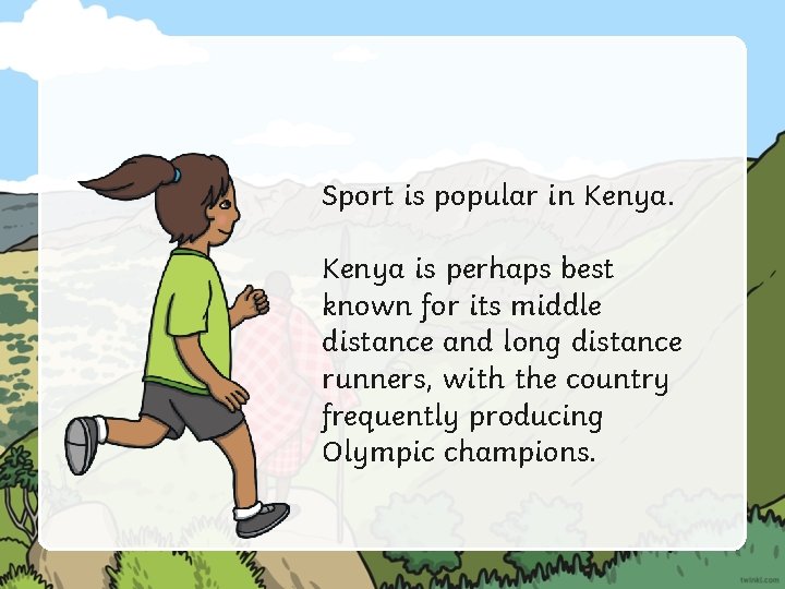 Sport is popular in Kenya is perhaps best known for its middle distance and