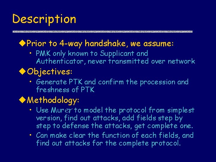 Description u. Prior to 4 -way handshake, we assume: • PMK only known to