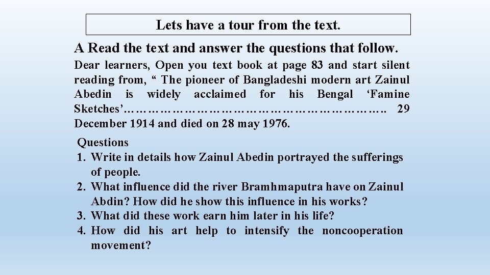 Lets have a tour from the text. A Read the text and answer the