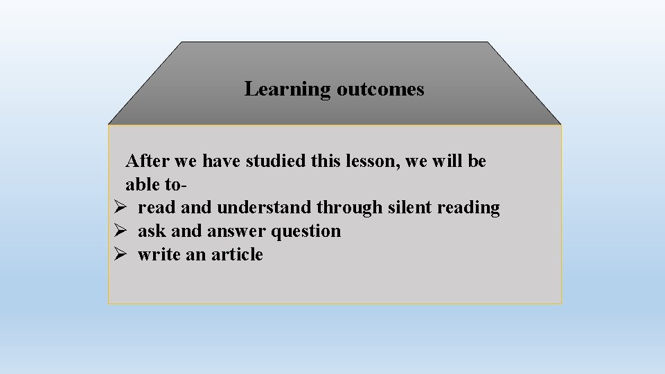 Learning outcomes After we have studied this lesson, we will be able toØ read