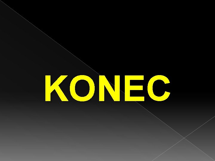 KONEC 