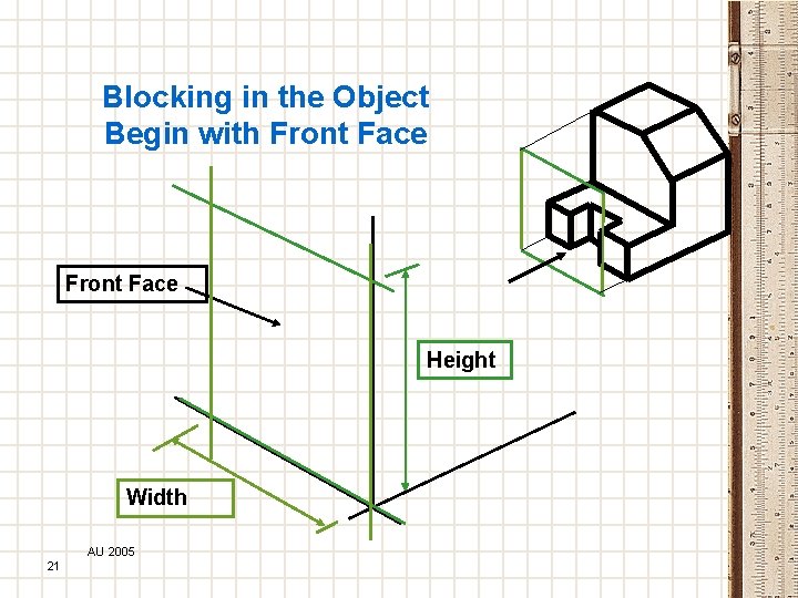 Blocking in the Object Begin with Front Face Height Width AU 2005 21 