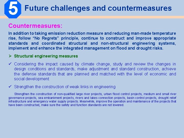 5 Future challenges and countermeasures Countermeasures: In addition to taking emission reduction measure and