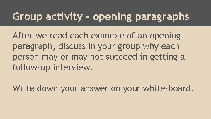 Group activity - opening paragraphs After we read each example of an opening paragraph,