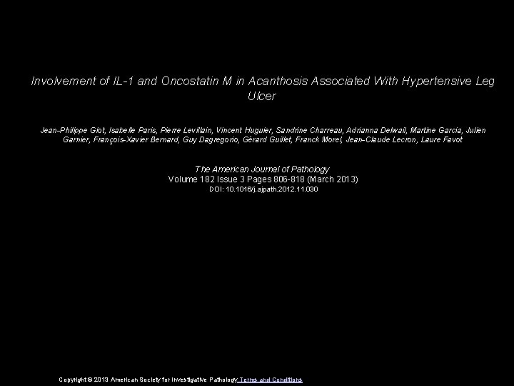 Involvement of IL-1 and Oncostatin M in Acanthosis Associated With Hypertensive Leg Ulcer Jean-Philippe