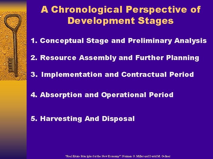 A Chronological Perspective of Development Stages 1. Conceptual Stage and Preliminary Analysis 2. Resource