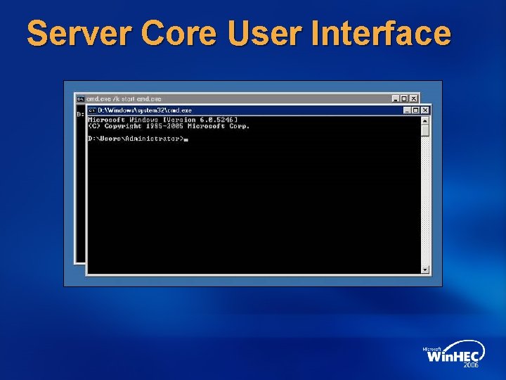 Server Core User Interface 