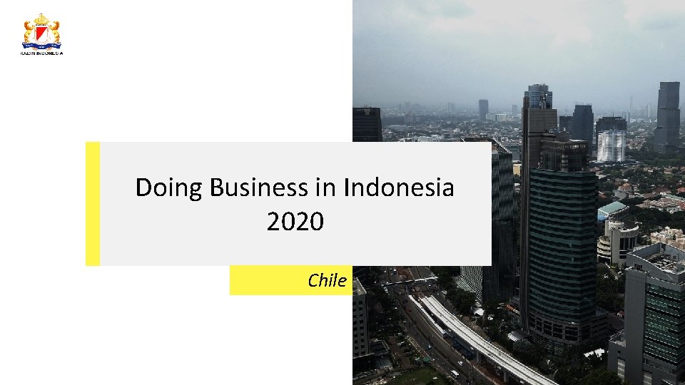 Doing Business in Indonesia 2020 Chile 