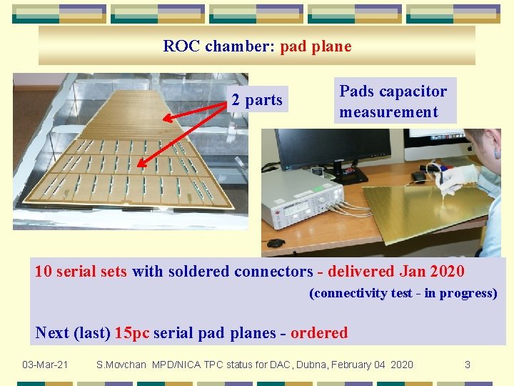 ROC chamber: pad plane 2 parts Pads capacitor measurement 10 serial sets with soldered