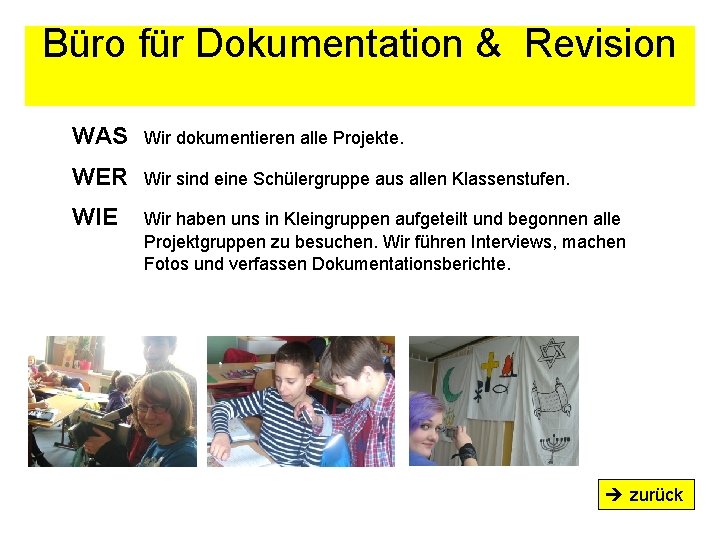 Büro für Dokumentation & Revision WAS Wir dokumentieren alle Projekte. WER Wir sind eine