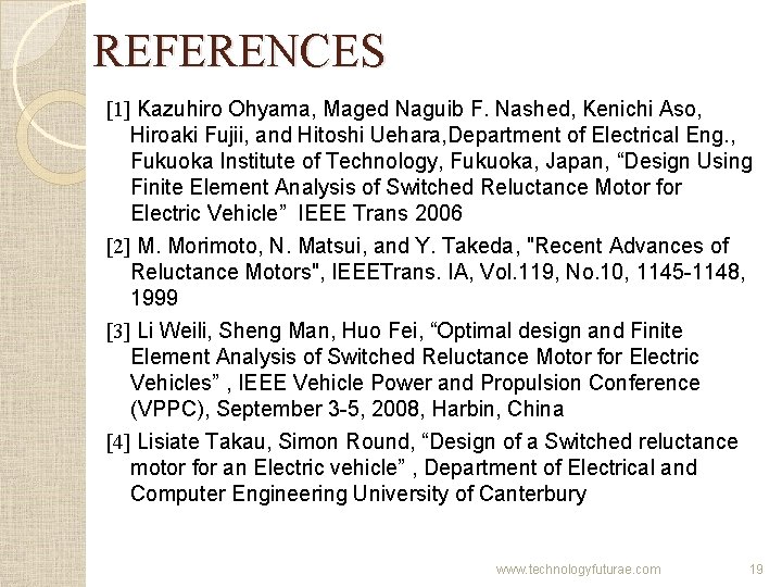 REFERENCES [1] Kazuhiro Ohyama, Maged Naguib F. Nashed, Kenichi Aso, Hiroaki Fujii, and Hitoshi