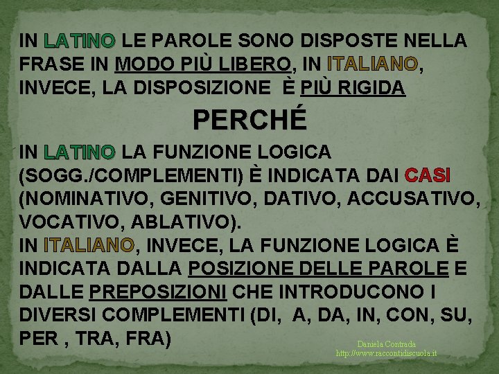 LA COSTRUZIONE DELLA FRASE LATINA LORDINE DELLE PAROLE