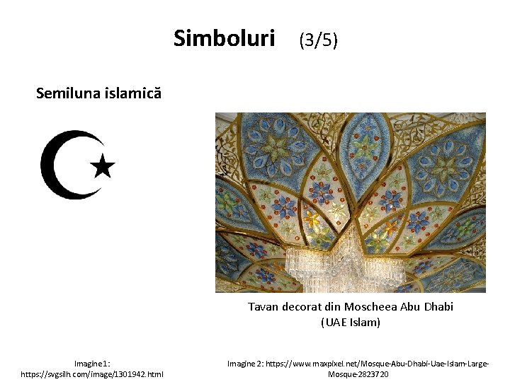 Simboluri (3/5) Semiluna islamică Tavan decorat din Moscheea Abu Dhabi (UAE Islam) Imagine 1: Simboluri (3/5) Semiluna islamică Tavan decorat din Moscheea Abu Dhabi (UAE Islam) Imagine 1: