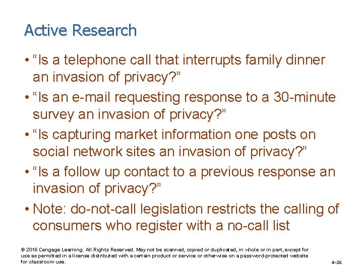 Active Research • “Is a telephone call that interrupts family dinner an invasion of