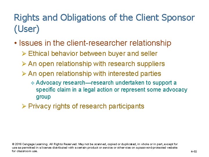 Rights and Obligations of the Client Sponsor (User) • Issues in the client-researcher relationship