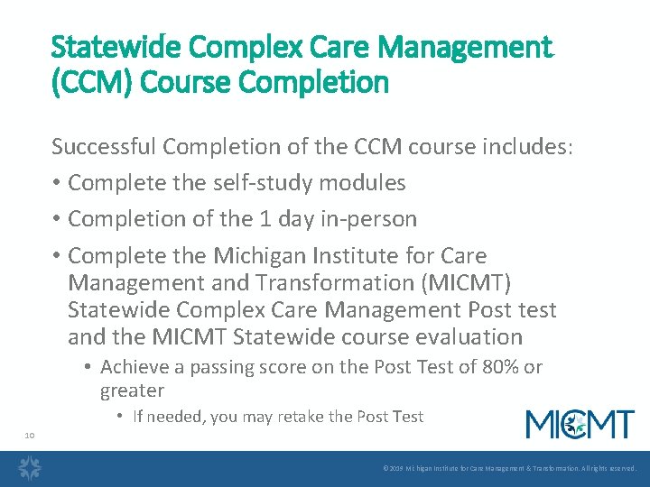 Statewide Complex Care Management (CCM) Course Completion Successful Completion of the CCM course includes: