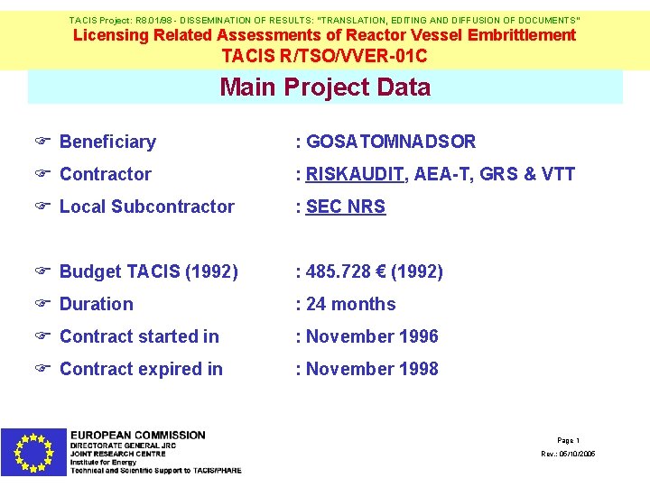 TACIS Project: R 8. 01/98 - DISSEMINATION OF RESULTS: "TRANSLATION, EDITING AND DIFFUSION OF