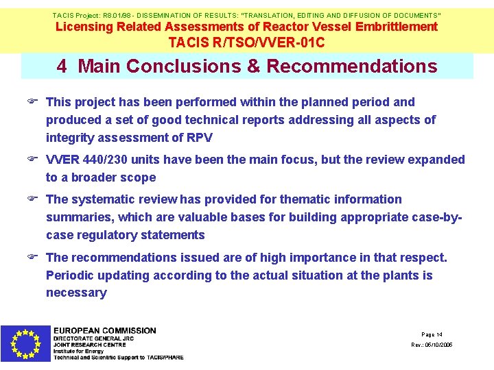 TACIS Project: R 8. 01/98 - DISSEMINATION OF RESULTS: "TRANSLATION, EDITING AND DIFFUSION OF