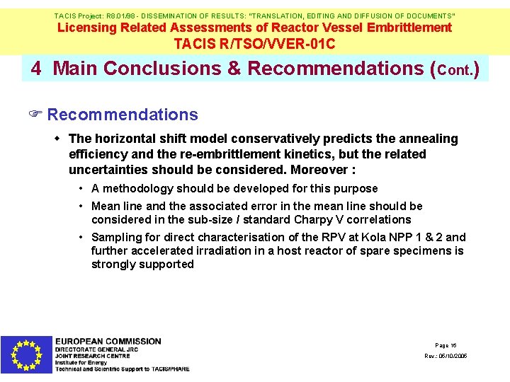 TACIS Project: R 8. 01/98 - DISSEMINATION OF RESULTS: "TRANSLATION, EDITING AND DIFFUSION OF