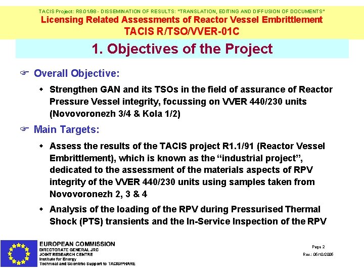 TACIS Project: R 8. 01/98 - DISSEMINATION OF RESULTS: "TRANSLATION, EDITING AND DIFFUSION OF