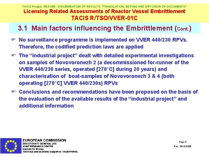 TACIS Project: R 8. 01/98 - DISSEMINATION OF RESULTS: "TRANSLATION, EDITING AND DIFFUSION OF