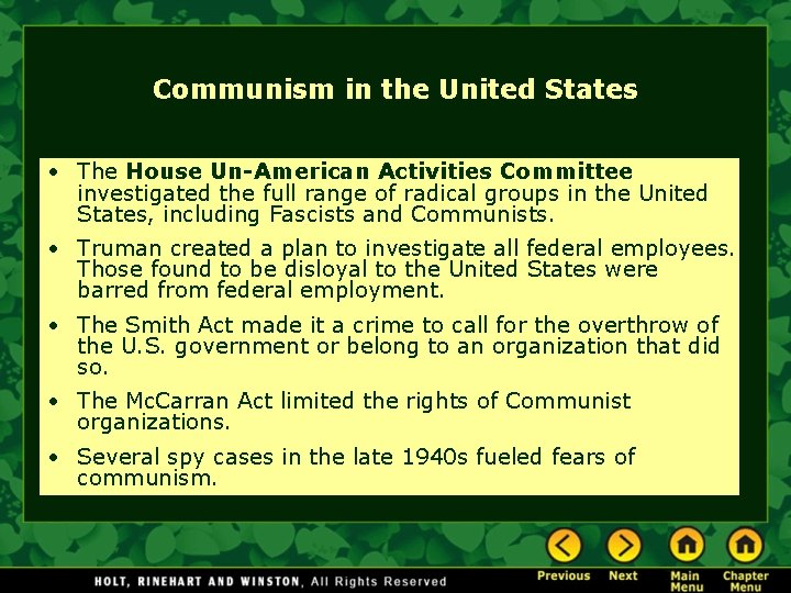 Communism in the United States • The House Un-American Activities Committee investigated the full