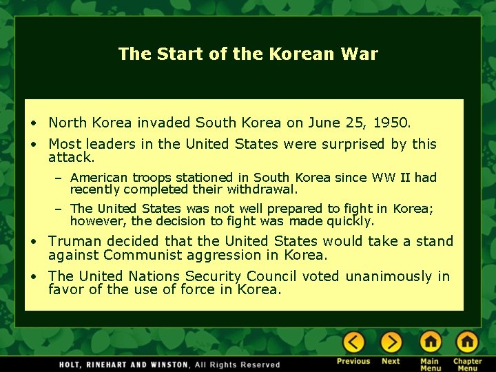 The Start of the Korean War • North Korea invaded South Korea on June