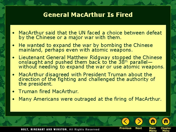 General Mac. Arthur Is Fired • Mac. Arthur said that the UN faced a