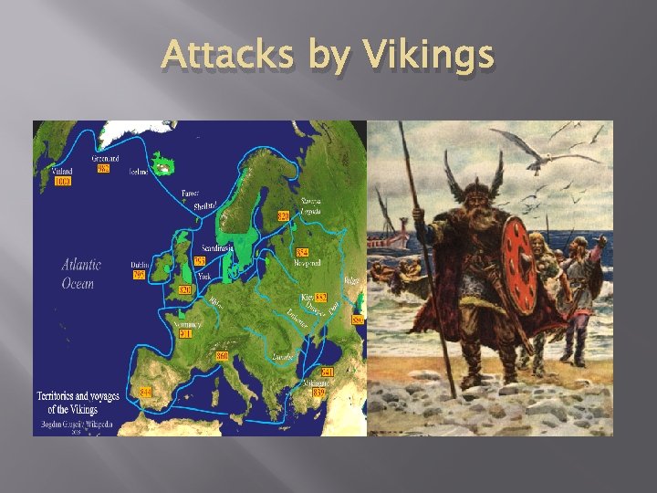 Attacks by Vikings 