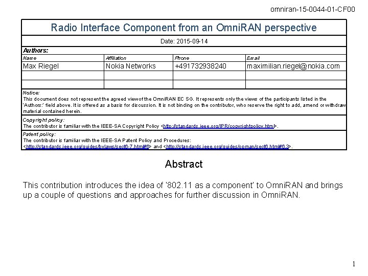 omniran-15 -0044 -01 -CF 00 Radio Interface Component from an Omni. RAN perspective Date: