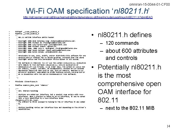 omniran-15 -0044 -01 -CF 00 Wi-Fi OAM specification ‘nl 80211. h’ http: //git. kernel.