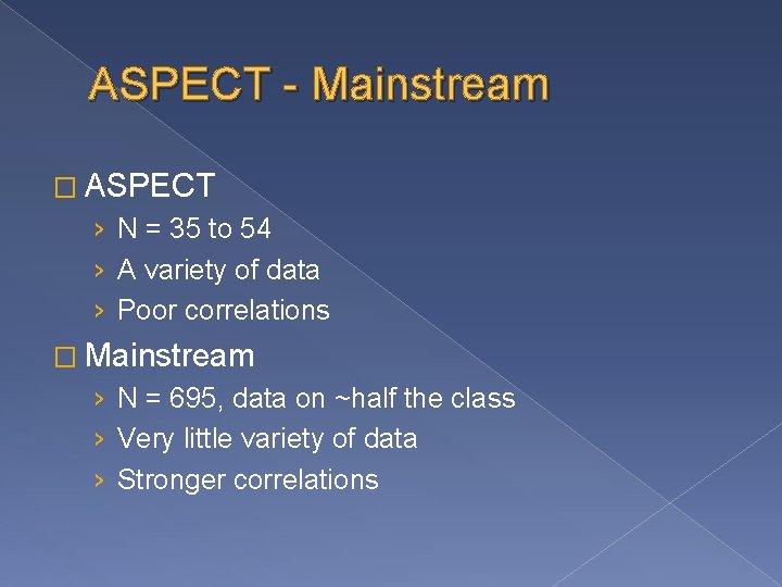 ASPECT - Mainstream � ASPECT › N = 35 to 54 › A variety