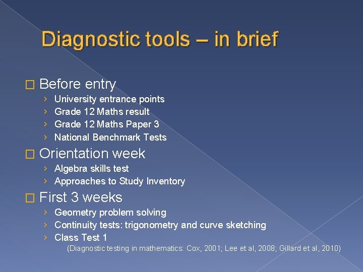 Diagnostic tools – in brief � Before entry › › � University entrance points