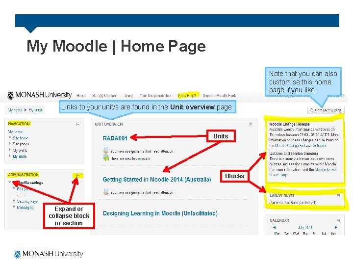 My Moodle | Home Page Note that you can also customise this home page