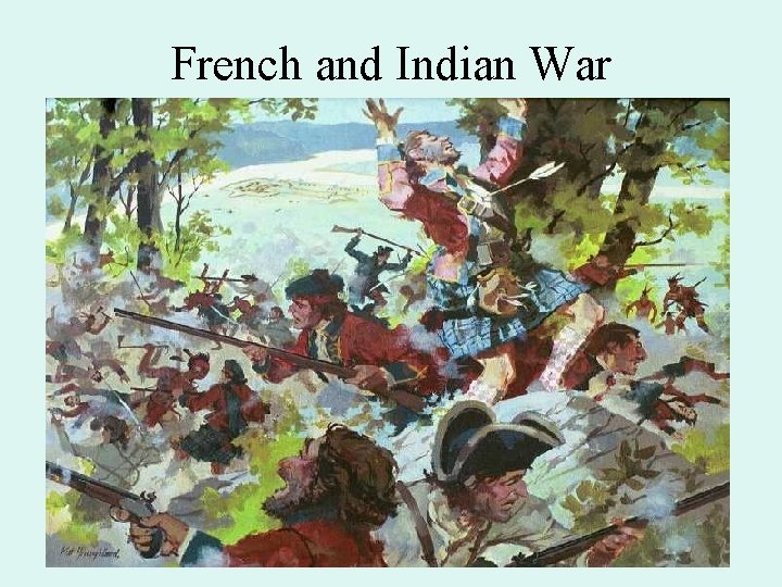 French and Indian War 