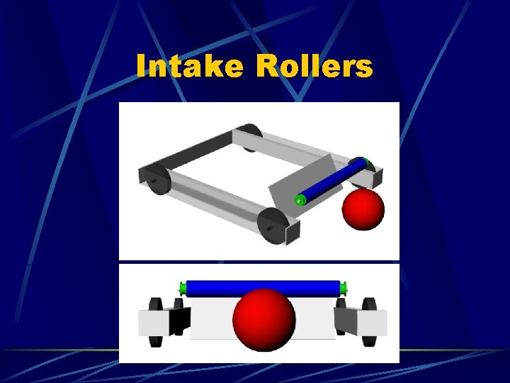 Intake Rollers 