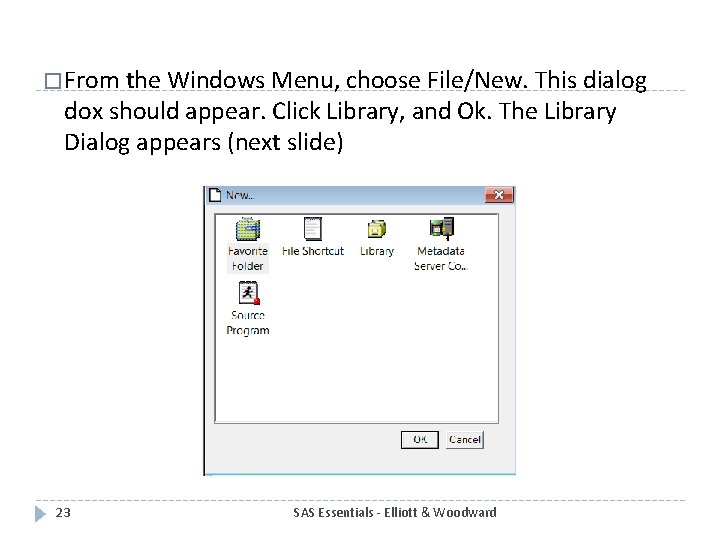 � From the Windows Menu, choose File/New. This dialog dox should appear. Click Library,