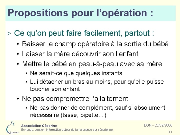 Propositions pour l’opération : > Ce qu’on peut faire facilement, partout : • Baisser