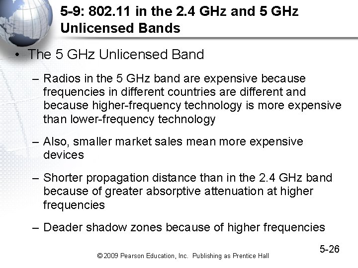 5 -9: 802. 11 in the 2. 4 GHz and 5 GHz Unlicensed Bands 5 -9: 802. 11 in the 2. 4 GHz and 5 GHz Unlicensed Bands