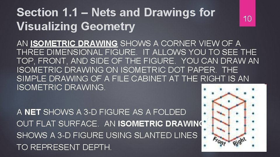 Section 1. 1 – Nets and Drawings for Visualizing Geometry 10 AN ISOMETRIC DRAWING