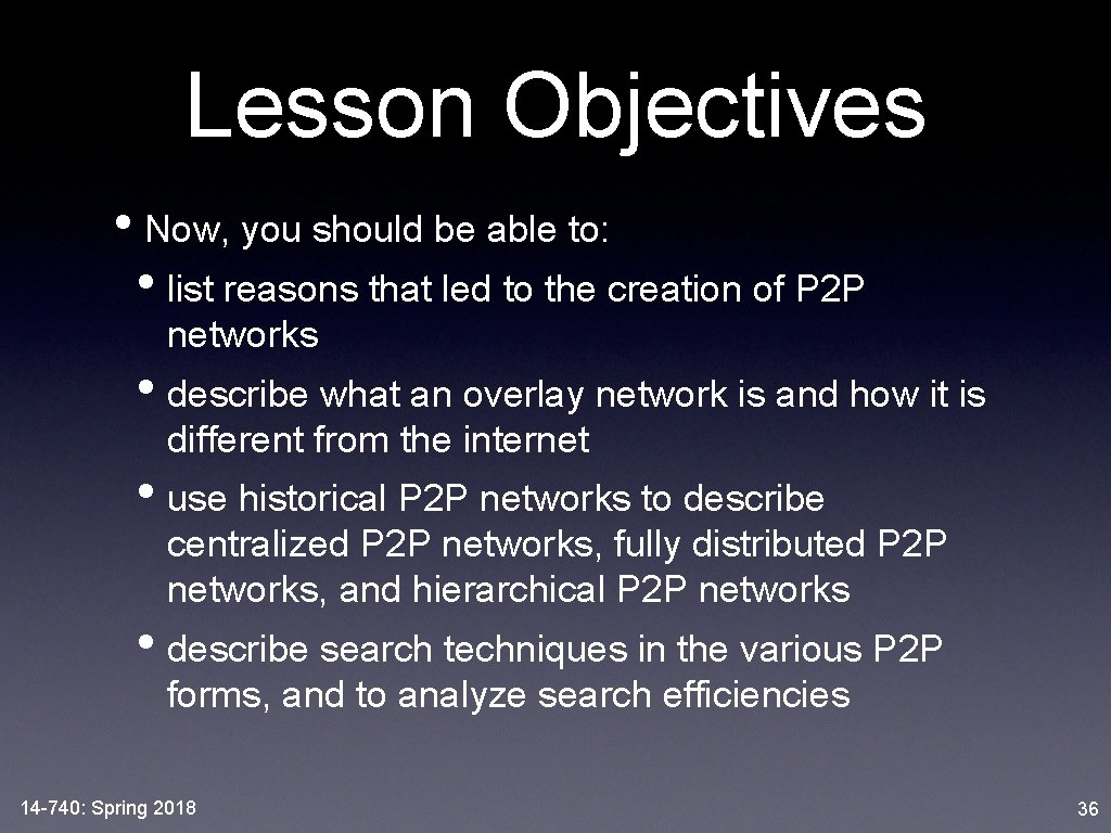 Lesson Objectives • Now, you should be able to: • list reasons that led