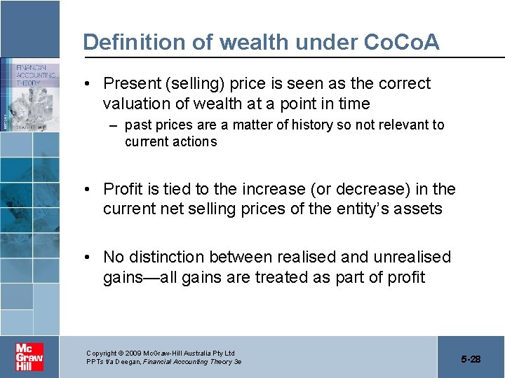 Definition of wealth under Co. A • Present (selling) price is seen as the