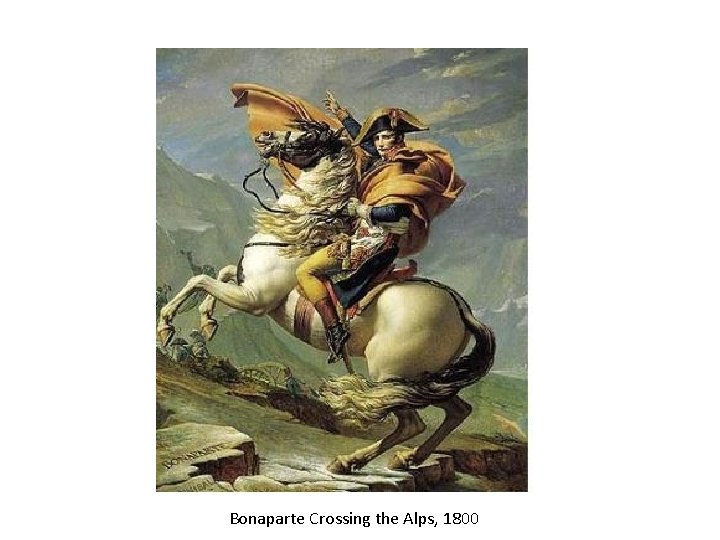 Bonaparte Crossing the Alps, 1800 