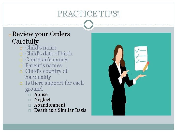 PRACTICE TIPS! � Review your Orders Carefully � � � Child’s name Child’s date